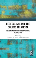 Cover: Federalism and the Courts in Africa - Routledge