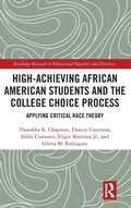Cover: High Achieving African American Students and the College Choice Process - Routledge