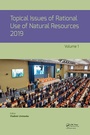 Cover: Topical Issues of Rational Use of Natural Resources 2019, Volume 1 - CRC Press