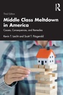 Cover: Middle Class Meltdown in America - Routledge