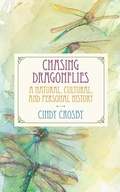 Cover: Chasing Dragonflies - Northwestern University Press