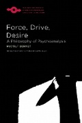 Cover: Force, Drive, Desire - Northwestern University Press
