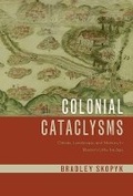 Cover: Colonial Cataclysms - University of Arizona Press