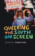 Cover: Queering the South on Screen - University of Georgia Press