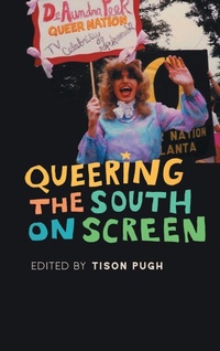 Enlarge image Cover: Queering the South on Screen - University of Georgia Press