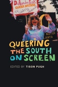 Cover: Queering the South on Screen - University of Georgia Press