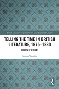 Cover: Telling the Time in British Literature, 1675-1830 - Routledge