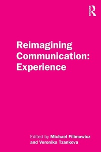 Abbildung von: Reimagining Communication: Experience - Routledge