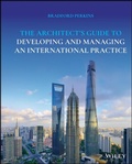Cover: The Architect's Guide to Developing and Managing an International Practice - Wiley