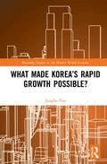 Bild: What Made Korea's Rapid Growth Possible? - Routledge