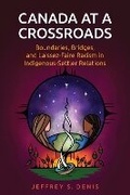 Cover: Canada at a Crossroads - University of Toronto Press