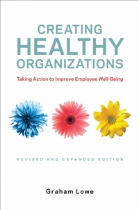 Enlarge image Cover: Creating Healthy Organizations - University of Toronto Press