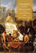 Cover: Celebrity, Fame, and Infamy in the Hellenistic World - University of Toronto Press