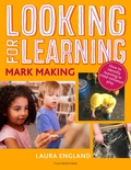 Cover: Looking for Learning: Mark Making - Featherstone