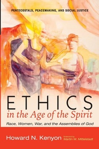 Enlarge image Cover: Ethics in the Age of the Spirit - Wipf & Stock Publishers