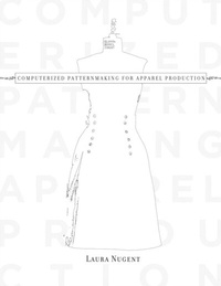 Abbildung von: Computerized Patternmaking for Apparel Production - Fairchild Books