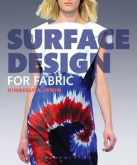 Abbildung von: Surface Design for Fabric - Fairchild Books