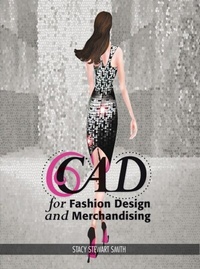 Abbildung von: CAD for Fashion Design and Merchandising - Fairchild Books