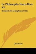 Cover: Le Philosophe Nouvelliste V1 - Kessinger Publishing