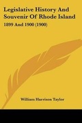 Cover: Legislative History And Souvenir Of Rhode Island - Kessinger Publishing