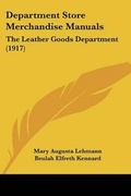 Cover: Department Store Merchandise Manuals - Kessinger Publishing
