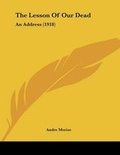 Cover: The Lesson Of Our Dead - Kessinger Publishing