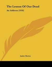 Enlarge image Cover: The Lesson Of Our Dead - Kessinger Publishing