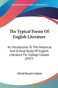 Abbildung von: The Typical Forms Of English Literature - Kessinger Publishing