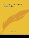 Bild: The Undergraduate Study Of Law (1901) - Kessinger Publishing