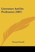 Cover: Literature And Its Professors (1867) - Kessinger Publishing