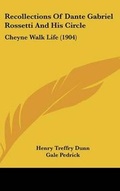 Cover: Recollections Of Dante Gabriel Rossetti And His Circle - Kessinger Publishing