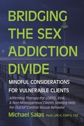 Bild: Bridging the Sex Addiction Divide - Sano Press LLC