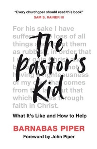 Enlarge image Cover: The Pastor's Kid - The Good Book Company