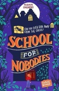 Cover: School for Nobodies - Pushkin Children's Books