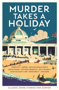 Enlarge image Cover: Murder Takes a Holiday - Profile Books Ltd