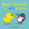 Cover: Duck and Penguin Are Not Friends - Andersen Press Ltd