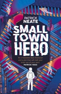 Enlarge image Cover: Small Town Hero - Andersen Press Ltd