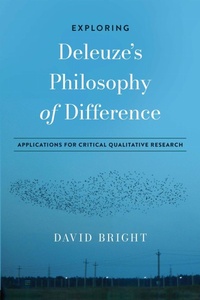 Enlarge image Cover: Exploring Deleuze's Philosophy of Difference - Myers Education Press
