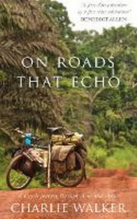 Abbildung von: On Roads That Echo - Charlie Walker