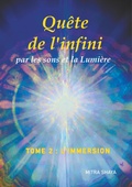 Cover: Quete de l'infini par les sons et la Lumiere, Tome 2, L'Immersion - BoD - Books on Demand