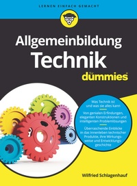 Abbildung von: Allgemeinbildung Technik für Dummies - Wiley-VCH