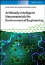 Cover: Artificially Intelligent Nanomaterials for Environmental Engineering - Wiley-VCH