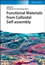 Cover: Functional Materials from Colloidal Self-assembly - Wiley