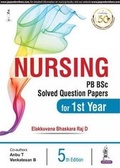 Cover: Nursing PB BSc Solved Question Papers for 1st Year - Jaypee Brothers Medical Publishers