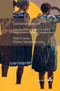 Cover: Lecturas atentas. Una visita desde la ficcion y la critica a veinte narradoras cubanas contemporaneas - Almenara