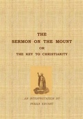Cover: The Sermon on the Mount or the Key to Christianity - Tulisoronen