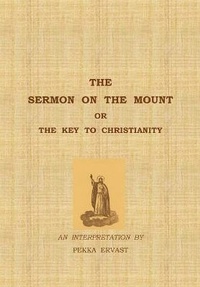 Enlarge image Cover: The Sermon on the Mount or the Key to Christianity - Tulisoronen