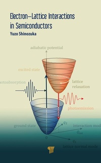 Abbildung von: Electron-Lattice Interactions in Semiconductors - Pan Stanford Publishing Pte Ltd
