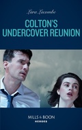Cover: Colton's Undercover Reunion - HarperCollins