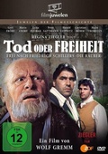 Cover: Tod oder Freiheit - frei nach Friedrich Schillers Die R&auml;uber - Filmjuwelen
